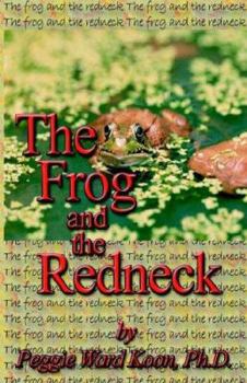 Hardcover The Frog and The Redneck Book