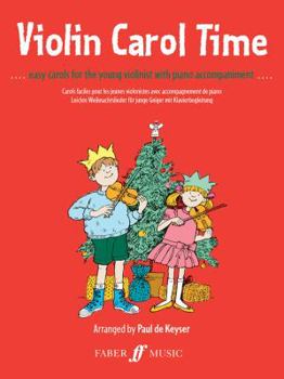 Paperback Violin Carol Time: Easy Carols for the Young Violinist Book