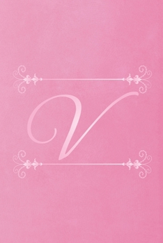 Paperback V: Initial Monogram Letter V College Ruled Notebook. Personalized Medium Lined Journal & Diary for Writing & Note Taking Book