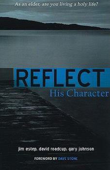 Paperback Reflect His Character Book