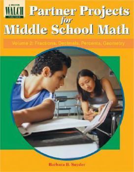 Paperback Partner Projects for Middle School Math: Fractions, Decimals, Percents, Geometry Book