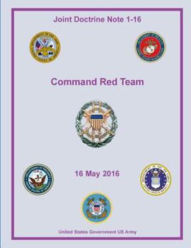 Paperback Joint Doctrine Note JDN 1-16 Command Red Team 16 May 2016 Book