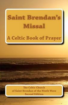 Paperback Saint Brendan's Missal: The Parish Church of Saint Brendan of the Ninth Wave Book