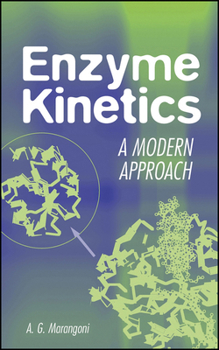 Hardcover Enzyme Kinetics: A Modern Approach Book