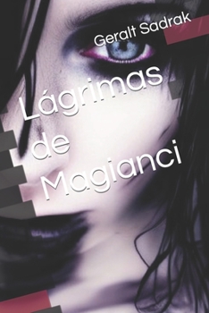 Paperback Lágrimas de Magianci [Spanish] Book