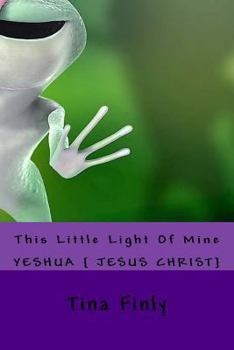 Paperback This Little Light Of Mine: Yesus {Jesus Christ} Book