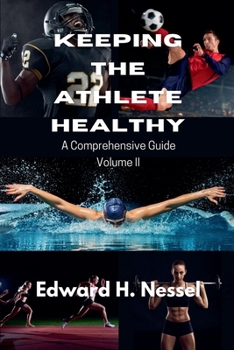 Paperback Keeping the Athlete Healthy: Volume II Book