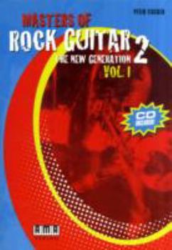 Paperback Masters of Rock Guitar 2: The New Generation, Volume 1 with CD (Audio) Book