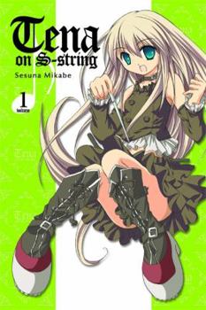 Tena on S-String, Vol. 1 (v. 1) - Book #1 of the Tena on S-String