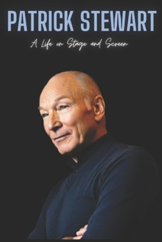 Paperback Patrick Stewart: A Life on Stage and Screen Book