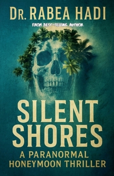 Paperback Silent Shores A Paranormal Honeymoon Thriller Book