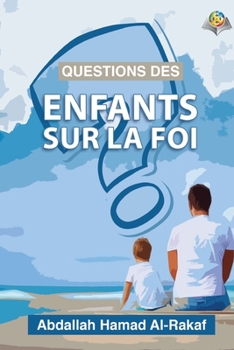 Paperback Questions des enfants sur la foi [French] Book
