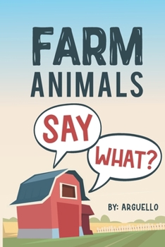 Paperback Farm Animals: Say What? Book