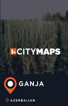 City Maps Ganja Azerbaijan