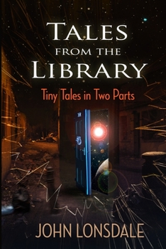 Paperback Tales from the Library: Tiny tales in two parts Book