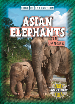 Library Binding Asian Elephants in Danger Book