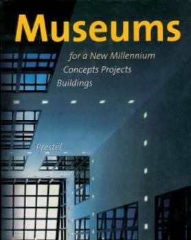 Paperback Museums for a New Millennium Concepts Projects Buildings [German] Book
