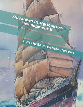 Paperback Advances in Agriculture Development II Book