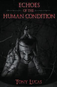 Paperback Echoes of the Human Condition Book