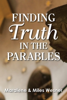 Paperback Finding Truth in the Parables Book