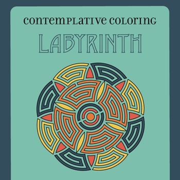 Paperback Labyrinth (Contemplative Coloring) Book