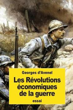 Paperback Les Révolutions économiques de la guerre [French] Book