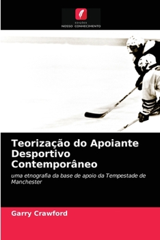 Paperback Teorização do Apoiante Desportivo Contemporâneo [Portuguese] Book