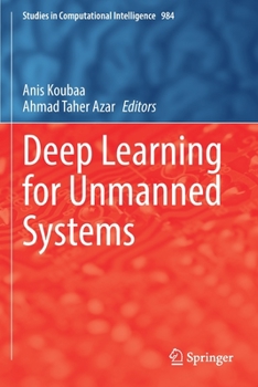 Paperback Deep Learning for Unmanned Systems Book