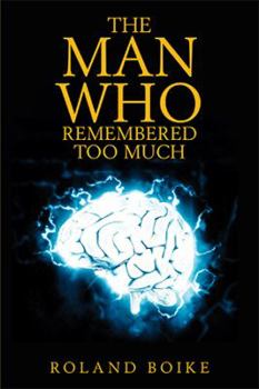 Paperback The Man Who Remembered Too Much Book