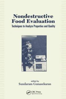 Hardcover Nondestructive Food Evaluation: Techniques to Analyze Properties and Quality Book