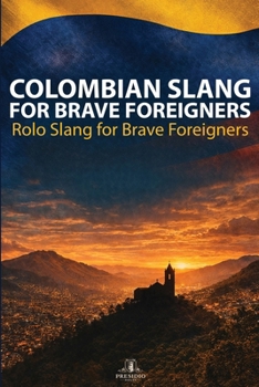 Rolo Slang for Brave Foreigners