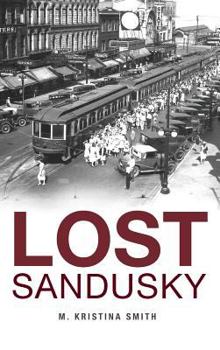 Lost Sandusky - Book  of the Lost Series