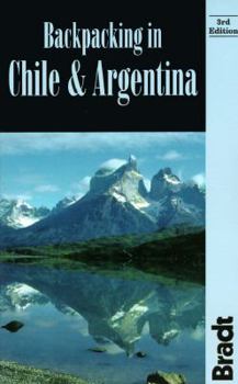 Paperback Backpacking in Chile and Argentina Book
