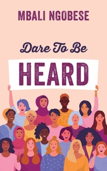 Paperback Dare To Be Heard Book