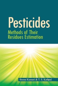 Pesticides: Methods of Their Residues Estimation