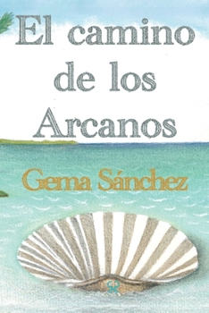 Paperback El camino de los Arcanos [Spanish] Book