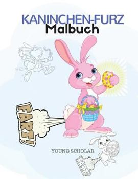 Paperback Kaninchen-Furz-Malbuch [Germanic] Book