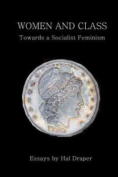 Paperback Women and Class: Toward a Socialist Feminism Book
