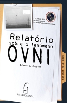 Paperback Relatório Sobre o Fenómeno OVNI [Portuguese] Book