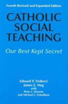 Paperback Catholic Social Teaching: Our Best Kept Secret Book