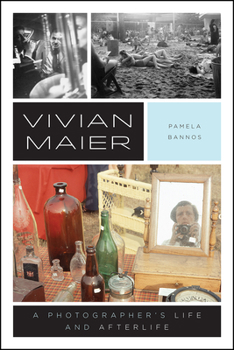 Paperback Vivian Maier: A Photographer's Life and Afterlife Book