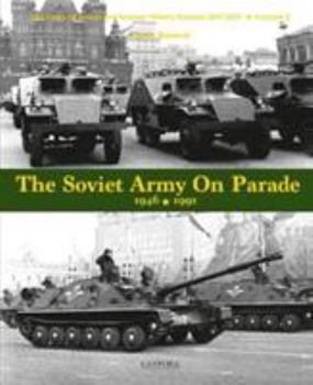 Paperback The Soviet Army on Parade 1946-1991 Book
