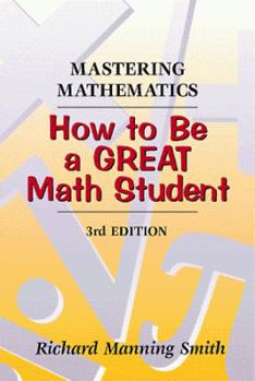 Paperback Mastering Mathematics: How to Be a Great Math Student Book