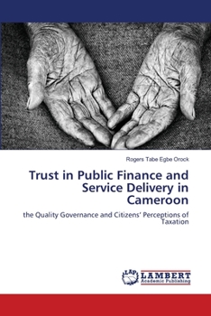 Paperback Trust in Public Finance and Service Delivery in Cameroon Book
