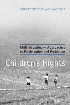Hardcover Children's Rights: Multidisciplinary Approaches to Participation and Protection Book