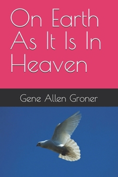 Paperback On Earth As It Is In Heaven Book