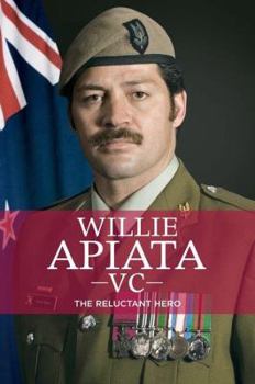 Hardcover Willie Apiata VC: The Reluctant Hero Book