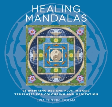 Paperback Healing Mandalas: 32 Inspiring Designs for Colouring and Meditation Book