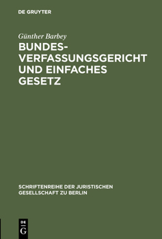 Hardcover Bundesverfassungsgericht und einfaches Gesetz [German] Book