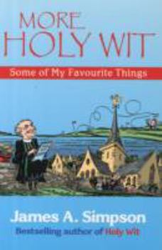 Paperback More Holy Wit: Some of My Favourite Things Book